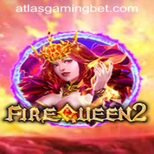 Discovering the Exciting World of FireQueen2: A New Era in Gaming with ATLASGAMING BET