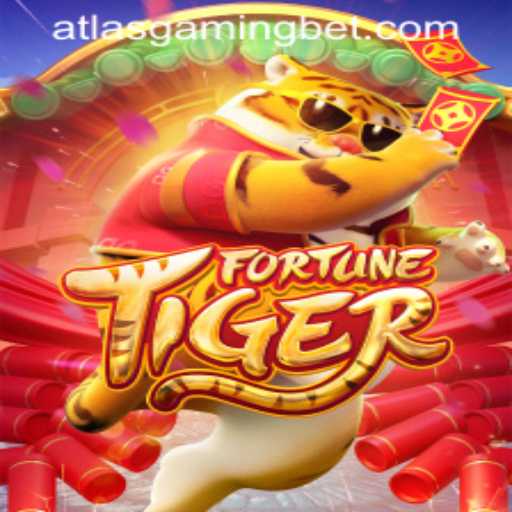 Exploring the World of FortuneTiger by ATLASGAMING BET