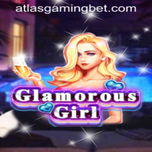 Discover the Exciting World of GlamorousGirl: A Game by AtlasGaming