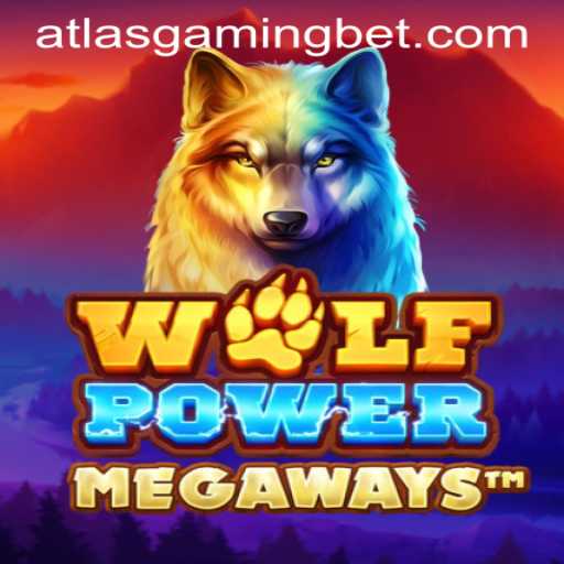Exploring WolfPowerMega: A Comprehensive Guide to AtlasGaming's Latest Adventure