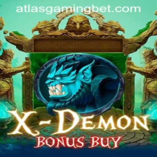 Exploring XDemonBonusBuy: A Thrilling New Game by ATLASGAMING BET
